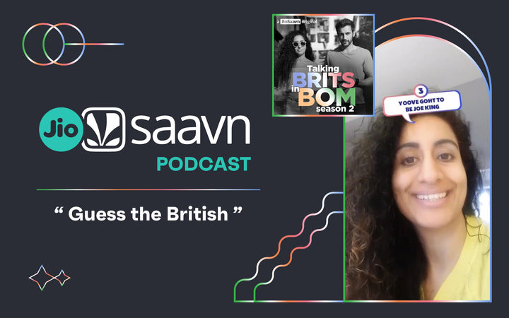 Jio Saavn Podcast - Talking Brits in Bombay